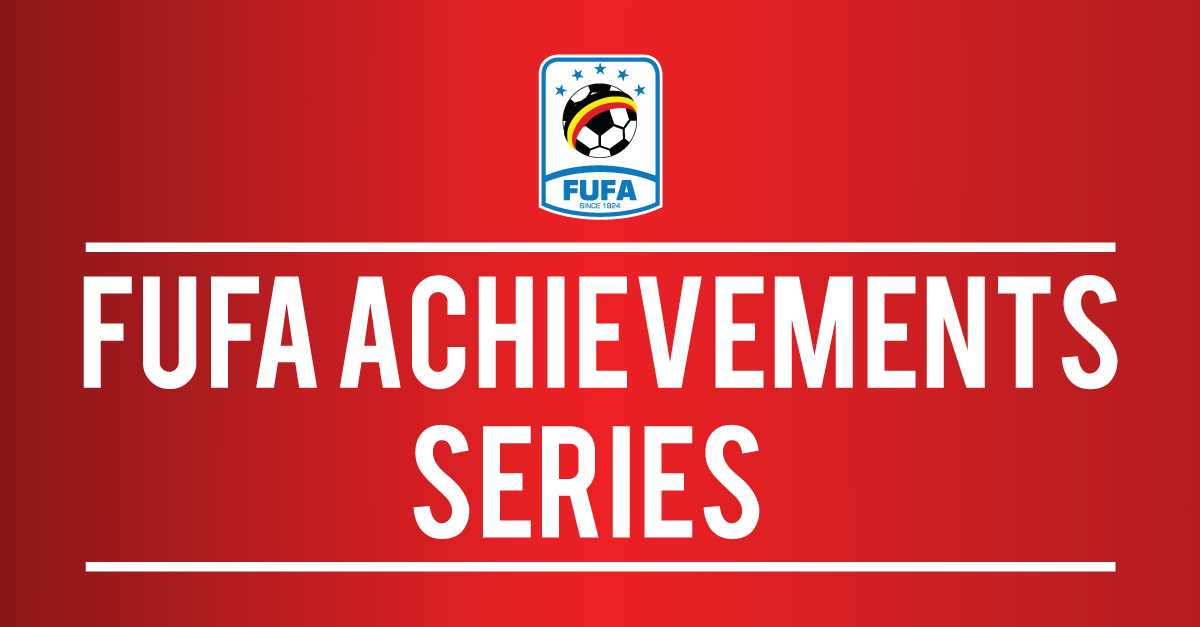 FUFA ACHIEVEMENTS SERIES: WEEK-1; Marketing-The Long Walk to Football Money