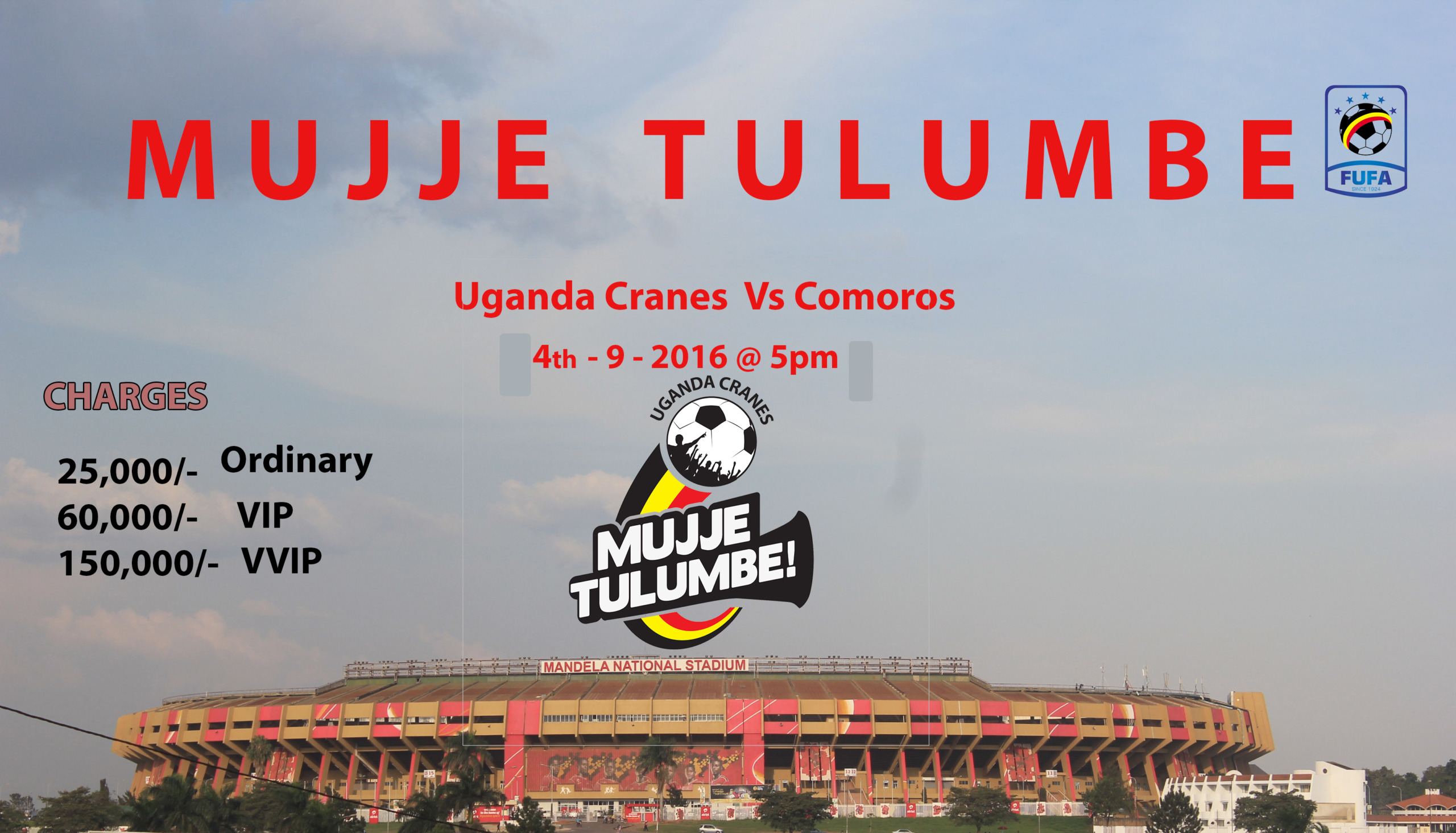 UGANDA VS COMOROS: Fans need not worry about details on tickets, they will give them access to the stadium on match day