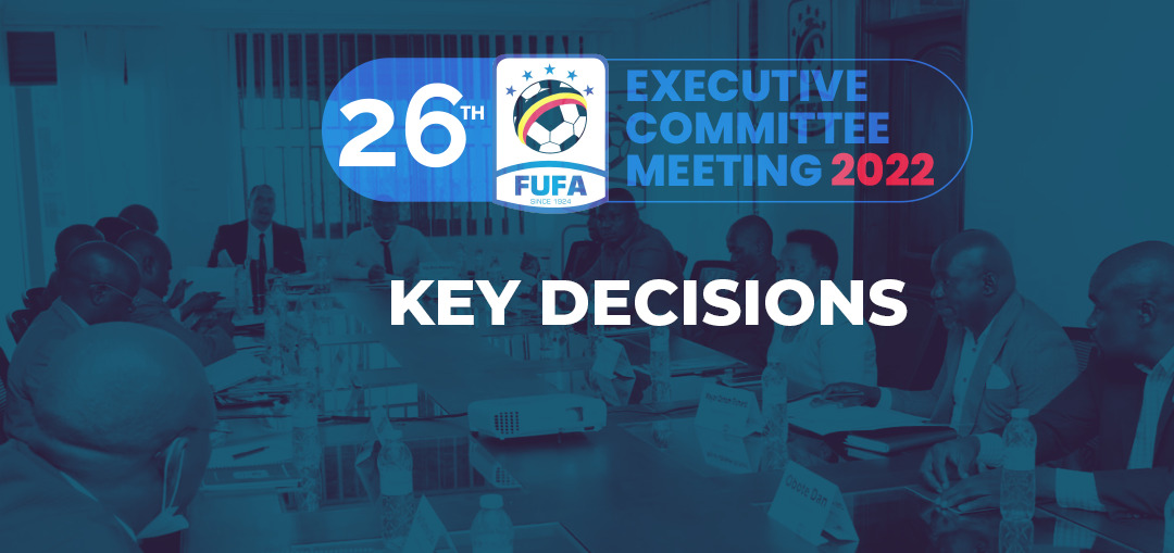 26th FUFA Executive Committee Decisions