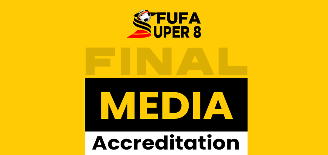 FUFA Super 8 Final, 3rd Place Playoff 2023: Media Accreditation