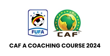 FUFA Opens application for CAF A coaching course Pre-Entry Assessment