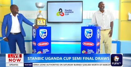 Stanbic Uganda Cup: Semi-final draws | 50th Edition