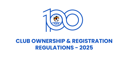 Club Ownership and Registration regulations 2025: FUFA releases new amendments