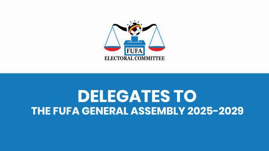 FUFA Electoral Committee Releases list of delegates to FUFA Assembly 2025-2029