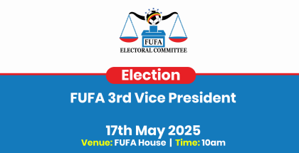 Election of FUFA 3rd Vice President set for 17th May 2025