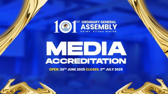 Media Accreditation: 101st FUFA Ordinary Elective General Assembly