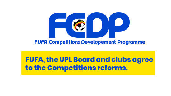 FUFA, the UPL Board and clubs agree to the Competitions reforms