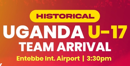 Uganda’s U17 Historical team returns home today!