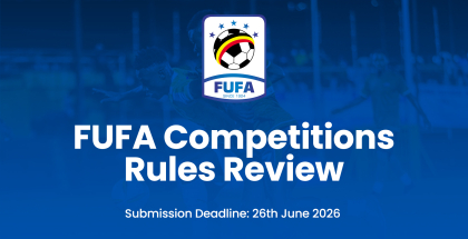 FUFA invites stakeholders to submit proposals for amendments to Competitions Rules