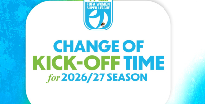 Club engagement leads to revised kick-off time for 2026/27 Finance Trust Bank FUFA Women Super League
