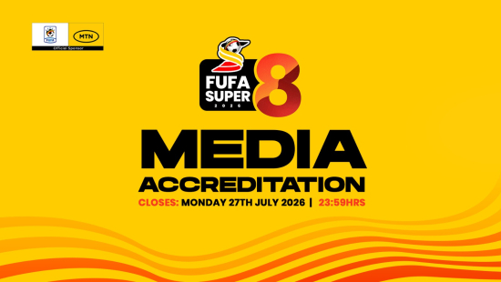 FUFA Super 8 2026: Media Accreditation Process Opens
