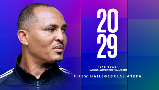 Firew Hailegebreal Asefa appointed National Women Football Teams Head Coach until 2029